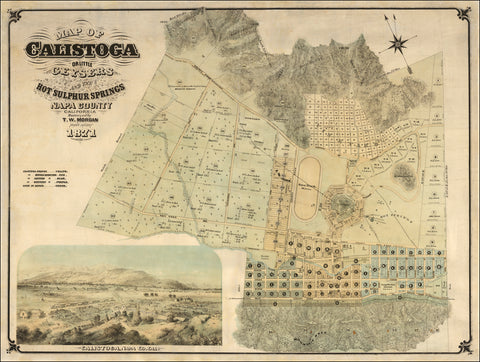 Map of Calistoga or Little Geysers and the Hot Sulphur Springs Napa County California. Surveyed by T.W. Morgan Drawn January 1871.