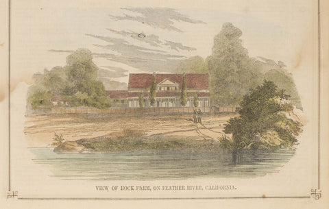 View of Hock Farm, on Feather River, California