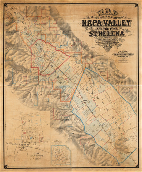 Map of the Central Portions of Napa Valley and the Town of St. Helena Compiled by M.G. King and T.W. Morgan from The Official Surveys and Records of Napa County. 1881.